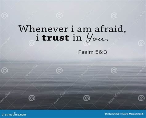 `when I Am Afraid I Put My Trust In You` Psalm 563 A Christian Bible