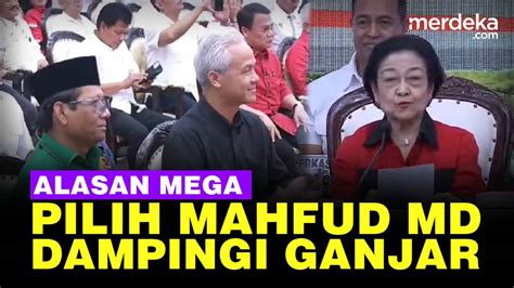 Alasan Megawati Pilih Mahfud Pembela Wong Cilik Jadi Cawapres Ganjar