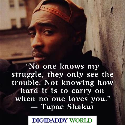 100 Best Tupac Shakur Quotes About Life And Loyalty Tupac Love Quotes