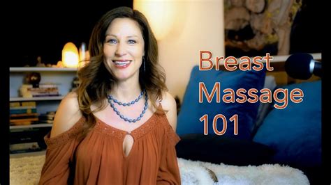 Breast Massage 101 Youtube