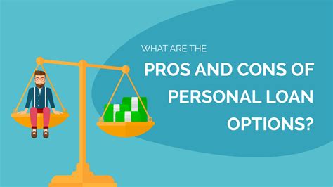 What Are The Pros And Cons Of Personal Loan Options
