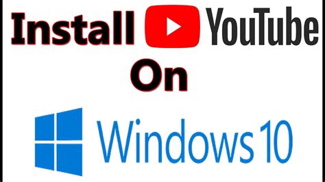 How To Install Youtube On Windows 10 2021 How To Install Youtube 3