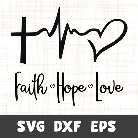 Faith Hope Love Svg Svguniquecreative