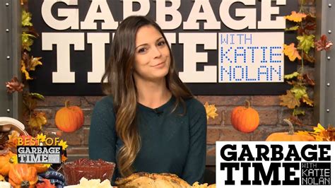 Garbage Time With Katie Nolan Thanksgiving Special November 25 2015 Full Episode S2e12 Youtube