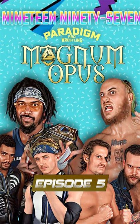 Paradigm Pro Wrestling Magnum Opus 5 Official Replay Trillertv Powered By Fite