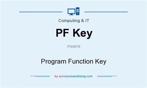 What Does Pf Key Mean Definition Of Pf Key Pf Key Stands For