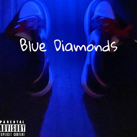 Blue Diamonds Song And Lyrics By Aj Sway Spotify