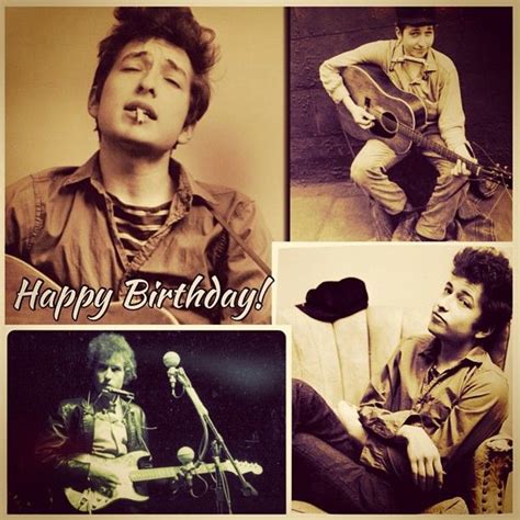 Happy Birthday To Bob Dylan Bob Dylan Rock N Roll Randb