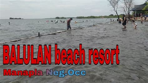 Balulan Beach Resort Manapla Neg Occ Youtube