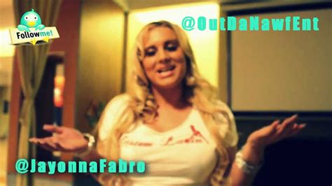 Jayonna Fabro Video Drop For Out Da Nawf Ent Dvd YouTube