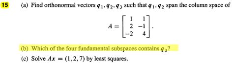 Linear Algebra Calculate Which Of The Four Fundamental Subspaces A