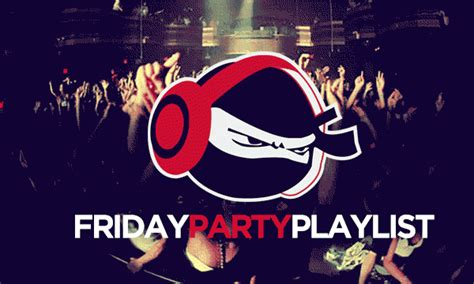 Get Crunk Friday Party Playlist Vol 124 The Music Ninja