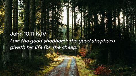 John 1011 Kjv Desktop Wallpaper I Am The Good Shepherd The Good