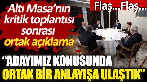 Son Dakika Altılı Masadan Ortak Açıklama