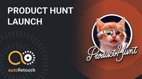 Product Hunt Launch Video Autoretouch Youtube