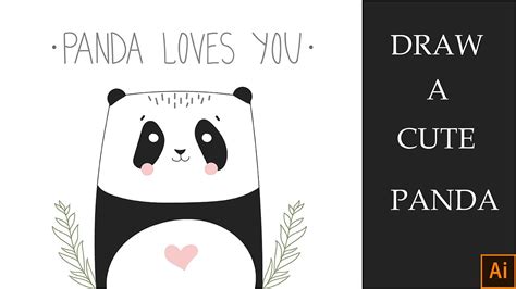 How To Draw A Cute Panda In Adobe Illustrator Lespedezza Ylv Skillshare