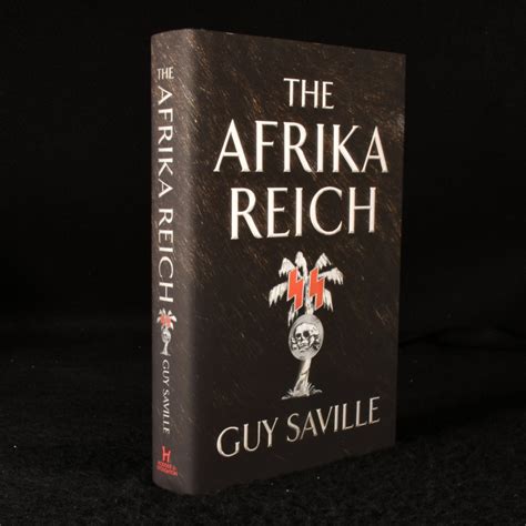 The Afrika Reich By Guy Saville Fine Cloth 2011 First Edition