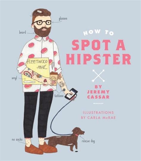 How To Spot A Hipster J Christoph Cassar 9781925418033 Boeken