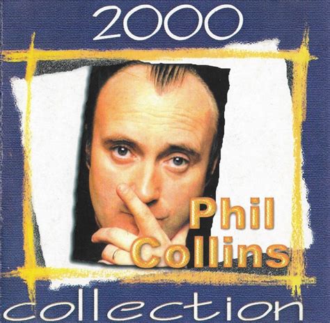 Phil Collins Collection 2000 2000 Cd Discogs