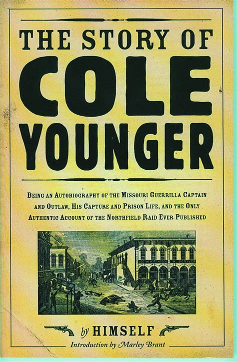 The Story Of Cole Younger Published By Himself Sons Of Confederate