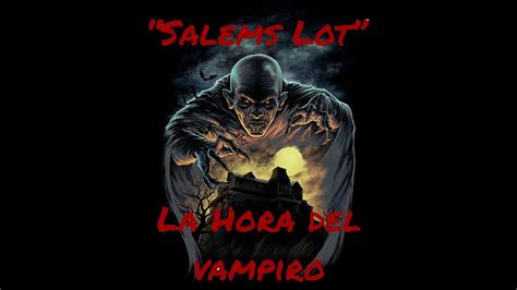 Salems Lot La Hora Del Vampiro Presentacion Youtube