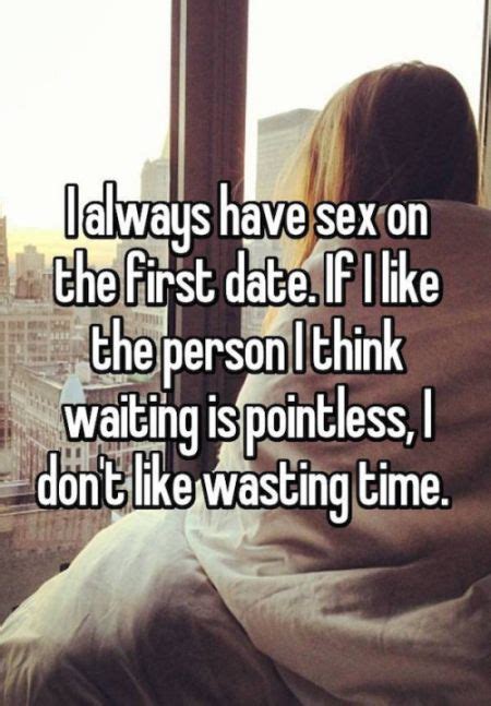 Women Reveal Their Reasons For Having Sex On The First Date Pics