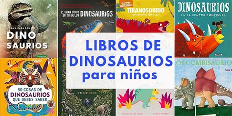 Libros De Dinosaurios Para NiÑos Los Mejores