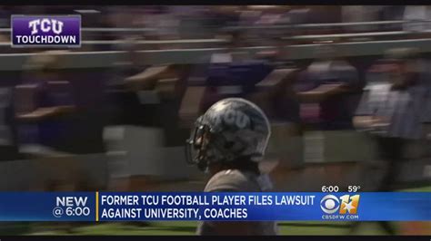 Former Tcu Football Player Files Lawsuit Against University Big And Head Coach Youtube