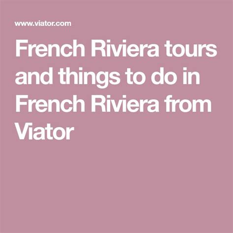 The Words French Riviera Tours And Things To Do In French Riviera From