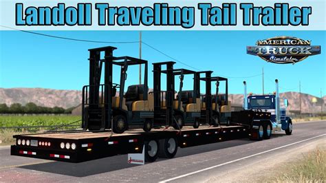 Ats Mods Landoll Traveling Tail Trailer Youtube