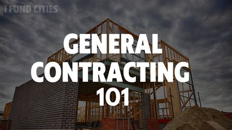 General Contracting 101 Youtube