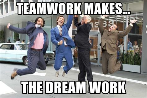 Teamwork Makes Dream Work Minions Happy Meme Generato