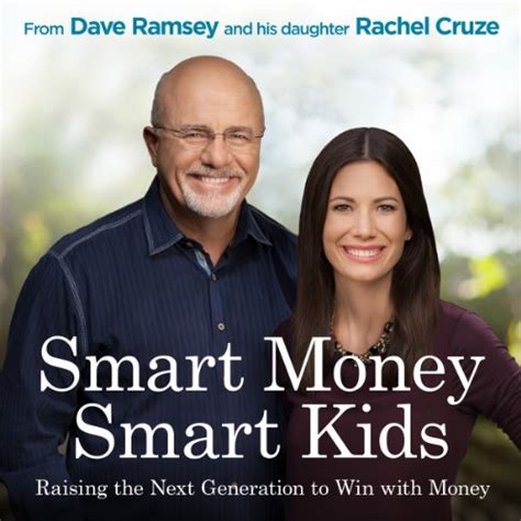 Smart Money Smart Kids Audiobook Free By Dave Ramsey Rachel Cruze Free