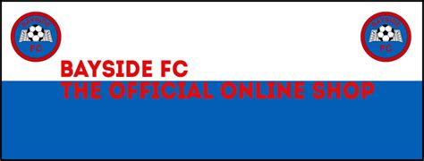 Bayside Fc Online Shop Football Nation