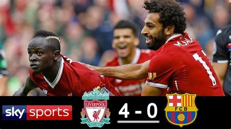 Liverpool Vs Barcelona 4 0 All Goals And Highlights 2019 Last Matches