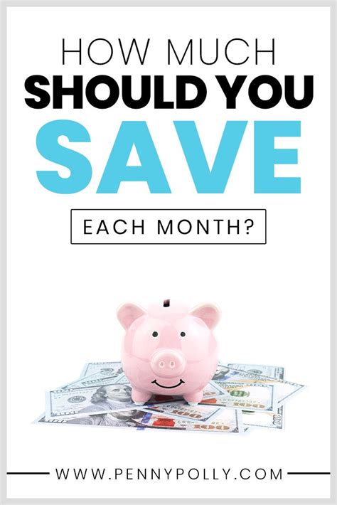 Work as little or as much as you want. How Much Should You Save Each Month? - Your 2019 Savings Guide - Penny Polly