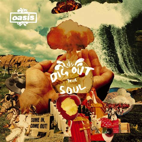 Oasis Dig Out Your Soul Iheart