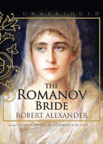 The Romanov Bride Alexander Robert Reader To Be Announced