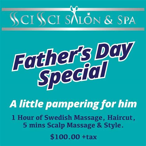 Fathers Day At Ssci Ssci Salon And Spa He Deserves To Find Time For Himself Spa Salon Father
