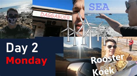 PE Vlog Day Monday You Sea The See DAGGABOER SA Road Trip Vlogger Clint S YouTube