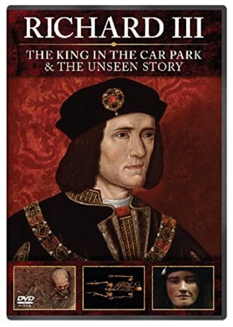 Richard Iii The King In The Carpark Richard Iii The Unseen Story [dvd] Hello Leicester