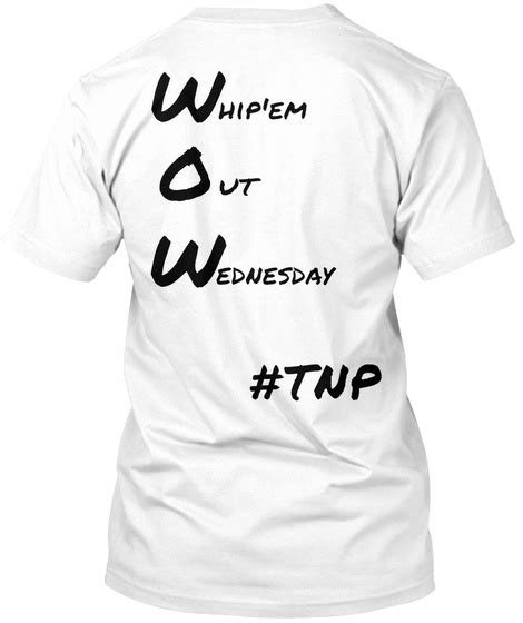 whip em out wednesday tnp whip em out wednesday tnp products