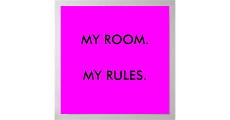 My Room My Rules Poster