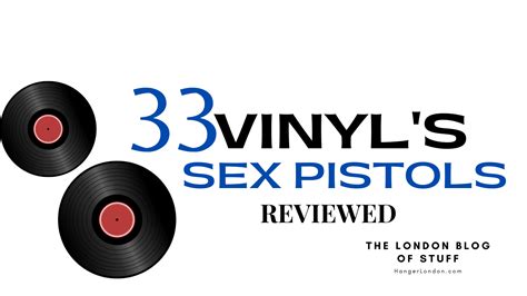 Never Mind The Bollocks Here S The Ultimate Sex Pistols Vinyl Review