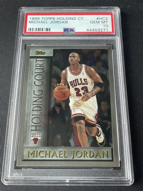 1996 Topps Holding Court Hc2 Michael Jordan Psa 10 Ebay
