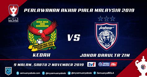 Liga super malaysia 2017 matchday 16: Live Streaming JDT vs Kedah Final Piala Malaysia 2019 [2 ...