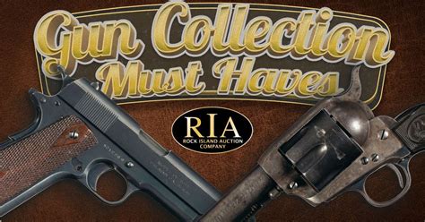 collectible firearms for serious gun collectors rock island auction