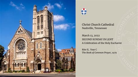Christ Church Cathedral Second Sunday Of Lent March 13 2022 845am