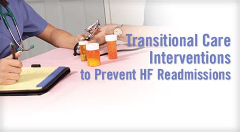 transitional care interventions to prevent hf readmissions physician s weekly