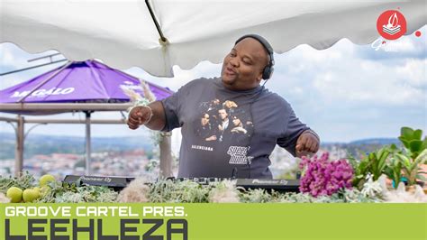 Amapiano Groove Cartel Presents Leehleza Youtube Music